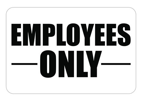 Your Go-To Guide for a Perfect Employees Only Sign Printable