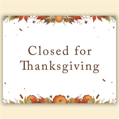 Your Ultimate Guide to Free Printable Closed for Thanksgiving Signs: Spread Holiday Cheer & Clarity!