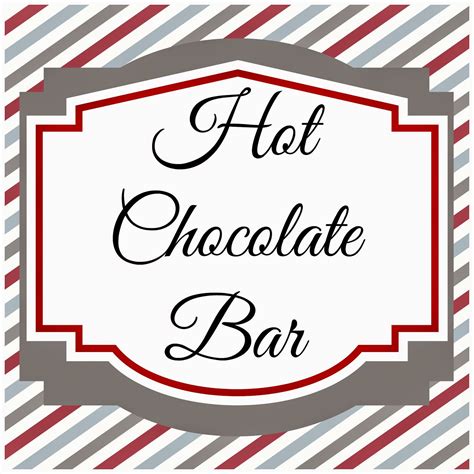 The Ultimate Guide to Hot Chocolate Bar Printable Signs: Crafting Coziness and Charm for Every Occasion