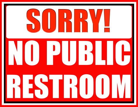 Need a "No Public Restroom" Sign Printable? Here's Your Ultimate Guide (and Why It Matters!)
