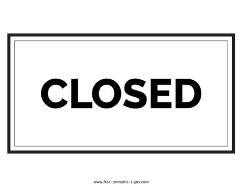 Your Go-To Guide for the Perfect Printable Closed Sign: Never Miss a Customer (or a Lunch Break!) Again