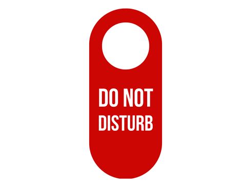 Unlocking Your Sanctuary: Why a Printable Do Not Disturb Sign is Your New Best Friend