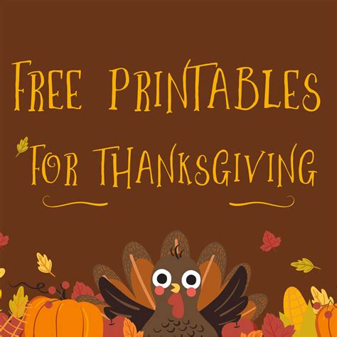 Your Ultimate Guide to Free Thanksgiving Printables: Decorate, Delight, & De-Stress!