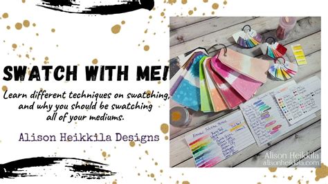 Beyond Basics: Swatching for Different Mediums