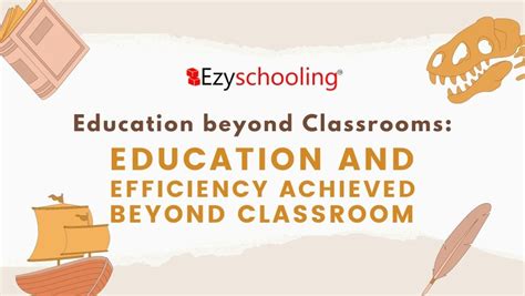 Beyond the Classroom: Educational Powerhouses