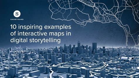 Beyond the Paper: Digital & Interactive Map Companions