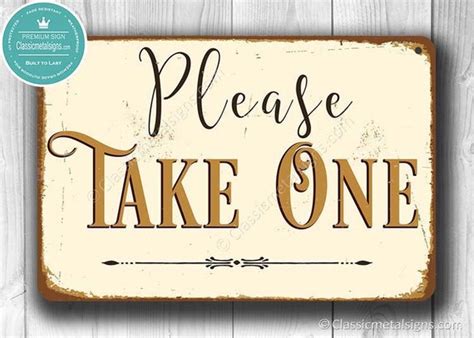 Classic & Universally Useful "Please Take One" Signs