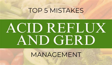 Common Pitfalls: What to AVOID When Managing Acid Reflux