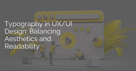 Design Deep Dive: Aesthetics, Readability, and Impact