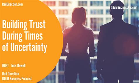 Embracing Trust in Times of Uncertainty