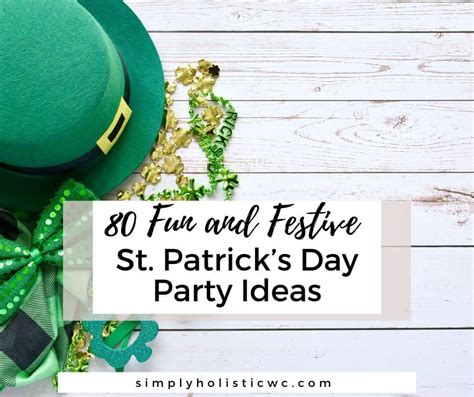 Festive Fun for St. Patrick's Day & Beyond