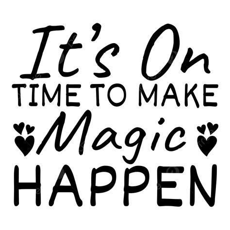 Go Make Magic Happen!