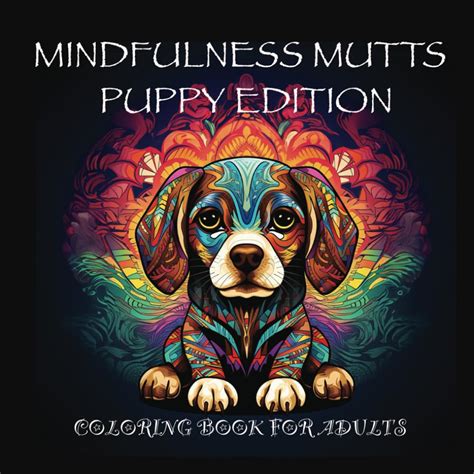 Mindful Mutts: Relaxing & Therapeutic Designs