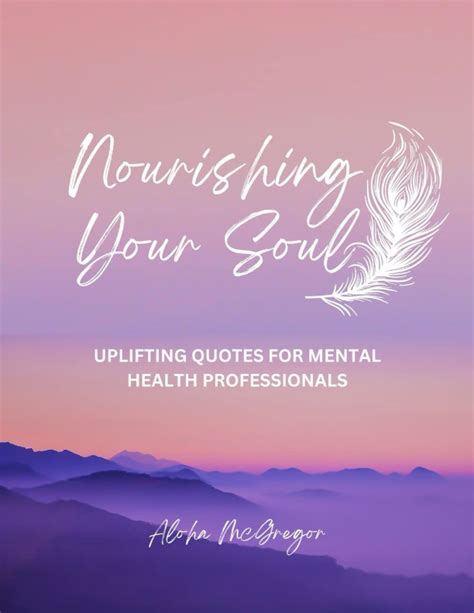 Nourishing Your Soul: Self-Love & Mindfulness Quote Printables