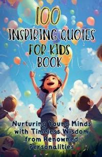 Nurturing Young Minds: Quotes for Kids & Learning