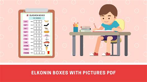 Practical Application: Using Your Printable Elkonin Boxes Effectively