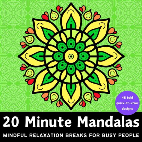 Quick Calm: Mandalas for When Time is Tight