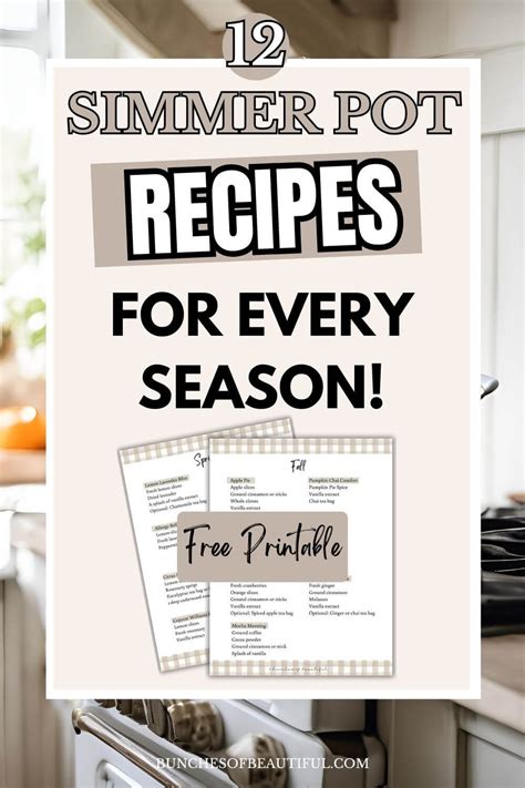 Seasonal Scent-Sations: Printable Simmer Pot Recipes for Every Time of Year