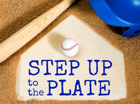 Step Up to the Plate and Score!