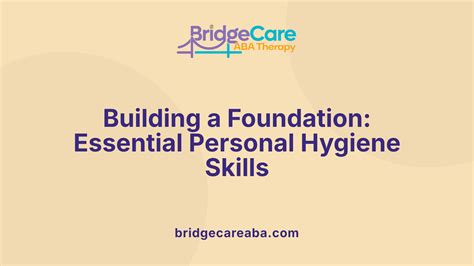 The Foundation: Essential Daily Care Tasks