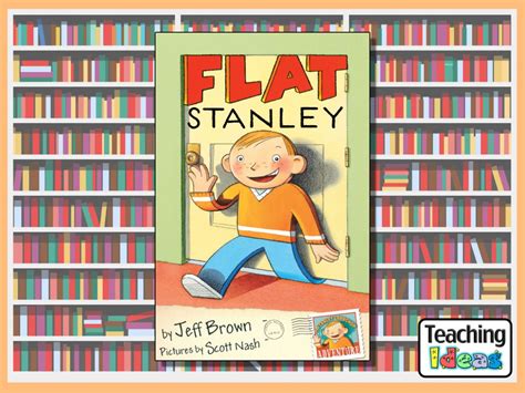 The Heart of the Project: What is Flat Stanley?
