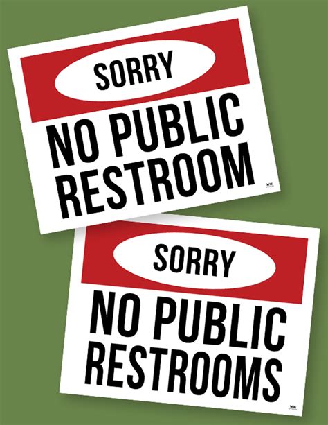 The Humorous/Playful "No Public Restroom" Sign