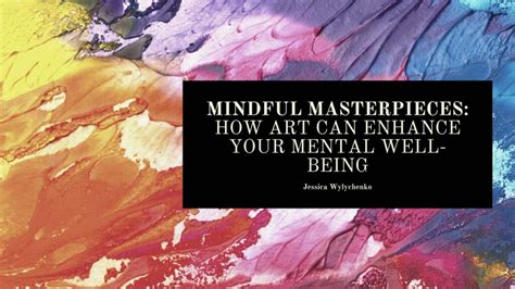 The Mindfulness Masterpieces: Therapeutic & Challenging