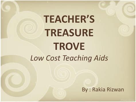 The Teacher's Treasure Trove: Classroom & Lesson Aids
