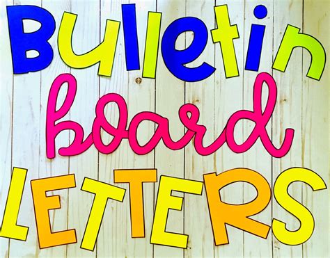 Tips for Personalizing Your Bulletin Board Letters