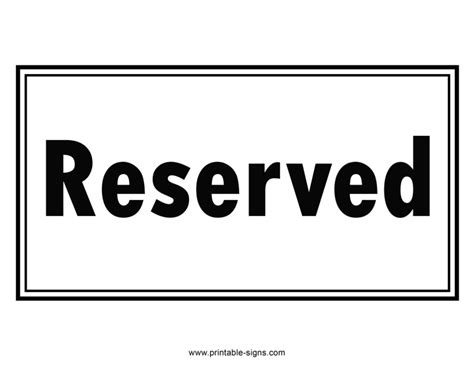 Tips for Personalizing Your Printable Reserved Sign